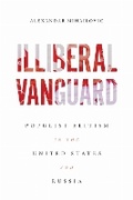Cover: Illiberal Vanguard - University of Wisconsin Press