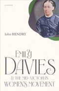 Cover: Emily Davies and the Mid-Victorian Women's Movement - OUP eBook