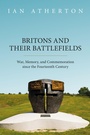 Cover: Britons and their Battlefields - Oxford University Press