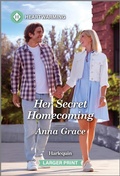 Cover: Her Secret Homecoming - Harlequin Heartwarming Larger Print