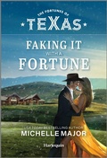Cover: Faking It with a Fortune - Harlequin Fortunes of Texas