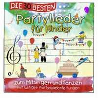 Abbildung von: Die 30 besten Partylieder für Kinder - Universal Music