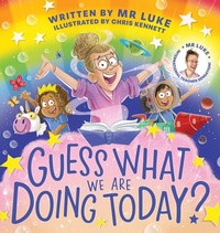 Abbildung von: Guess What We Are Doing Today? - Scholastic