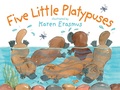 Cover: Five Little Platypuses - Lothian Children's Books
