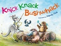 Cover: Knick Knack Bushwhack - Lothian Children's Books