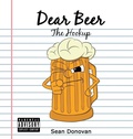 Cover: Dear Beer - Sean Donovan