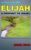 Cover: Elijah, Prophet to Israel - Russell Taylor