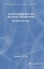 Cover: Process Integration for Resource Conservation - CRC Press