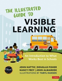 Enlarge image Cover: The Illustrated Guide to Visible Learning - Corwin Press Inc