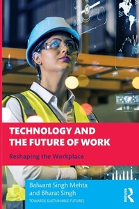 Enlarge image Cover: Technology and the Future of Work - Routledge India