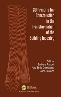 Abbildung von: 3D Printing for Construction in the Transformation of the Building Industry - CRC Press