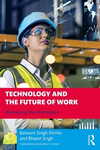 Enlarge image Cover: Technology and the Future of Work - CRC Press