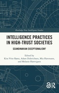 Cover: Intelligence Practices in High-Trust Societies - Routledge