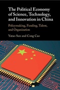 Cover: The Political Economy of Science, Technology, and Innovation in China - Cambridge University Press