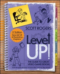 Abbildung von: Level Up! The Guide to Great Video Game Design - Wiley