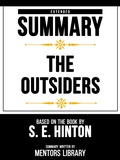 Cover: Extended Summary - The Outsiders - Based On The Book By S. E. Hinton - Mentors Library