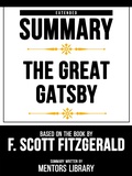 Cover: Extended Summary - The Great Gatsby - Based On The Book By F. Scott Fitzgerald - Mentors Library