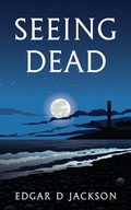 Cover: Seeing Dead - IolandaPress