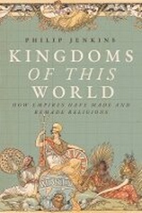 Enlarge image Cover: Kingdoms of This World - Baylor University Press