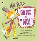 Cover: Mr Fox's Game of "No!" - Walker Books Ltd