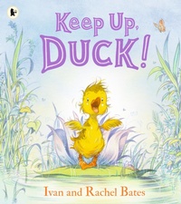 Enlarge image Cover: Keep Up, Duck! - Walker Books Ltd