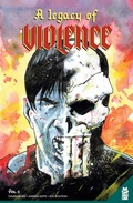 Cover: A Legacy Of Violence Vol. 3 - Simon + Schuster LLC