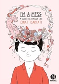 Cover: I'm A Mess - Simon + Schuster LLC