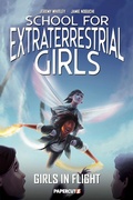 Cover: School For Extraterrestrial Girls Vol. 2 - Papercutz