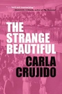 Cover: The Strange Beautiful - Chin Music Press Inc.