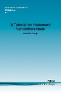 Cover: A Tutorial on Hadamard Semidifferentials - now publishers Inc