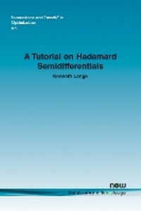 Enlarge image Cover: A Tutorial on Hadamard Semidifferentials - now publishers Inc