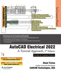Cover: AutoCAD Electrical 2022: A Tutorial Approach, 3rd Edition - Cadcim Technologies