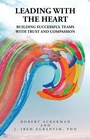 Cover: Leading With the Heart - iUniverse