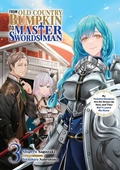Cover: From Old Country Bumpkin to Master Swordsman: My Hotshot Disciples Are All Grown Up Now, and They Won't Leave Me Alone Volume 3 - J-Novel Club