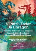 Cover: A' Ruith Eadar Da Dhragon - Francis Boutle Publishers
