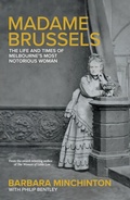 Cover: Madame Brussels - La Trobe University Press