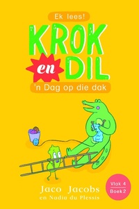 Abbildung von: Krok en Dil Vlak 4 Boek 2 - Pan Macmillan South Africa Children's Books