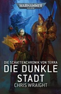 Cover: Die Schattenchronik von Terra: Die Dunkle Stadt - Games Workshop Limited