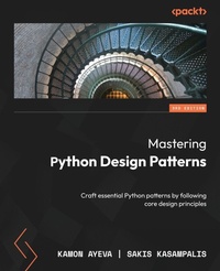 Enlarge image Cover: Mastering Python Design Patterns - Packt Publishing