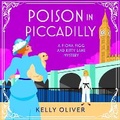 Cover: Poison in Piccadilly - Boldwood Books Ltd