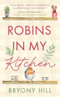 Enlarge image Cover: Robins in My Kitchen - The Book Guild Ltd