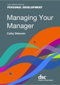 Enlarge image Cover: Managing Your Manager - Directory of Social Change