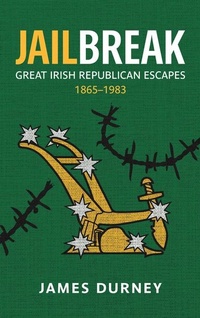 Enlarge image Cover: Jailbreak - Merrion Press