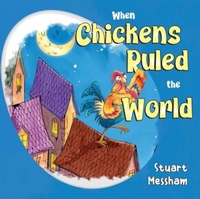 Enlarge image Cover: When Chickens Ruled the World - Nightingale Books