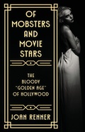 Cover: Of Mobsters and Movie Stars - WildBlue Press