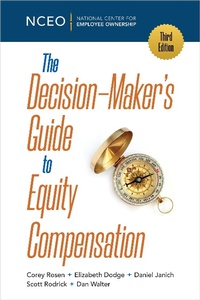 Enlarge image Cover: The Decision-Maker's Guide to Equity Compensation, 3rd Ed. - The National Center for Employee Ownership (NCEO)