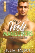 Cover: Wolf Maneuvers (Nose to Tail, Inc., #3) - Turtlehat Creatives