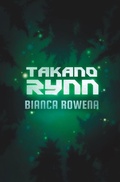 Cover: Takano Rynn - Bianca Rowena