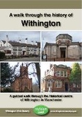 Cover: A walk through the history of Withington - Withington Civic Society
