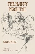Cover: The Happy Hospital - Salient Books